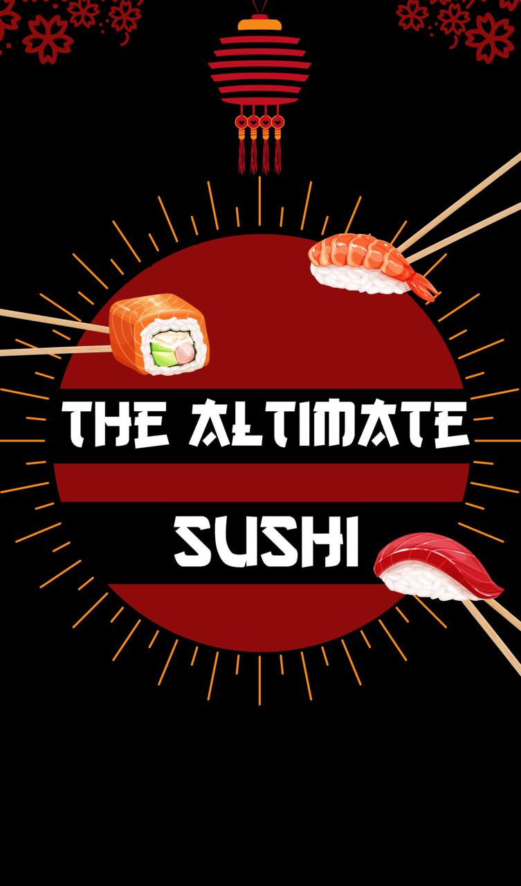 The Altimate Sushi